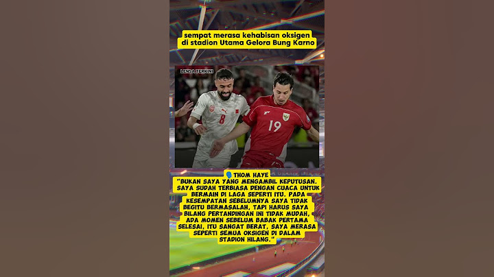 Thom Haye merasa sempat kehabisan oksigen di stadion GBK