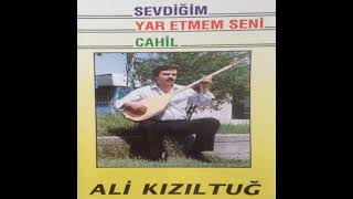 Ali Kızıltuğ -Uzun hava- Bileydim sen gibi sevenim varmış- Gönül dalında Resimi