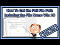 How to Get the Full Path To A File Including the File Name in Windows 10? Two Easy Possibilities!