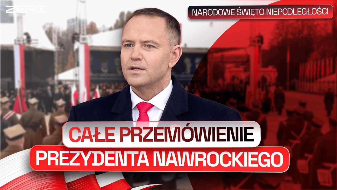PRZEMÓWIENIE PREZYDENTA KAROLA NAWROCKIEGO PODCZAS ŚWIĘTA NIEPODLEGŁOŚCI