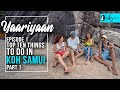 Yaariyaan Episode 1: ArmChair Travel To Koh Samui | Curly Tales
