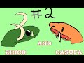 Zinco and Casufa : Cambriana ep 2.