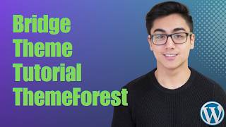 How To Build A Website With The Bridge Theme