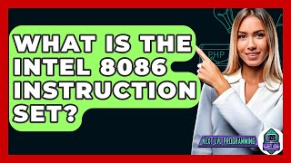 What Is The Intel 8086 Instruction Set? - Next LVL Programming