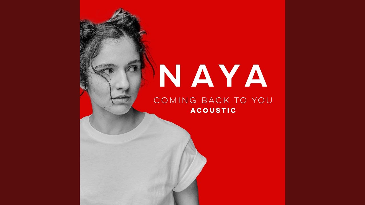 Coming Back to You (Acoustic Version) YouTube