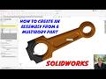 SolidWorks - How to Create an Assembly from a Multibody Part