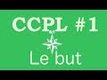 Ccpl1 le but dfinir son but  pourquoi des gens crent des langues