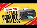 Afinia L502 - How to Load Media