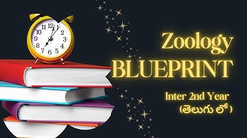 Exam-Ready with Zoology Blueprint | Inter 2nd Year AP & TS Students