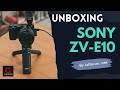 [UNBOXING] On découvre le Sony ZV-E10 ensemble, mieux que le a6000 ?