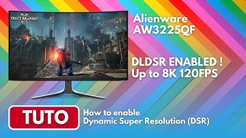 How to Enable DSR (DLDSR) on an Alienware AW3225QF Monitor | Best monitor