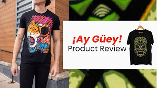 Ay Guey! (¡AyGüey!) Product Review - Premium T-Shirt?