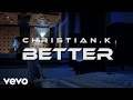 Christian k  getting better lyric