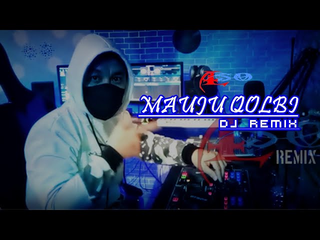 REMIX VERSI NEW DJ COVER  MAUJUD QOLBI  by alsoDJ class=