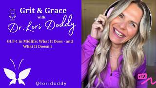 Ep 151 GLP-1 in Midlife: What It Does - and What It Doesn’t Wealth
