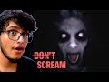If You SCREAM, You DIE [ Don't Scream ]
