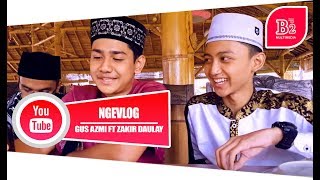 Download lagu NGEVLOG bareng Gus Azmi Syakir Daulay Ceng Zam Zam NGEVLOG bareng Gus Azmi Syakir Daulay Ceng Zam Zam