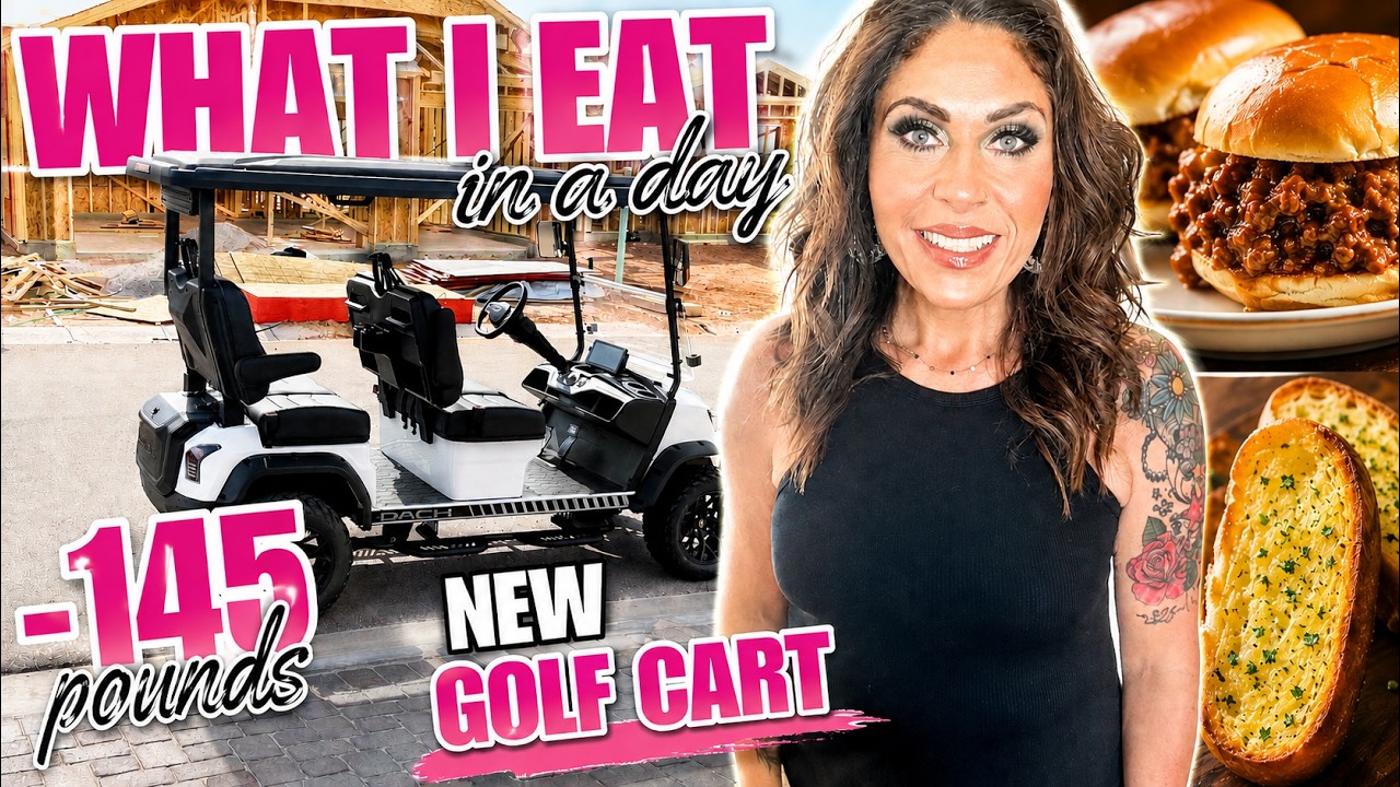 Thumbnail for WHAT I EAT IN A DAY ON WW TO LOSE 145 POUNDS - NEW GOLF CART!! GARLIC BREAD SLOPPY JOES!