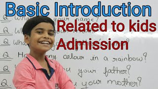 बच्चो के एड्मीशन से सम्बंधित बेसिक जानकारी || Basic introduction related to kids admission