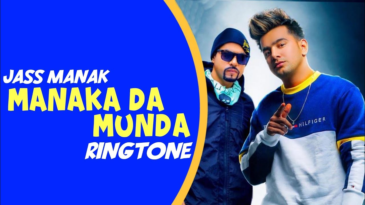 Jass Manak Munda Manaka Da