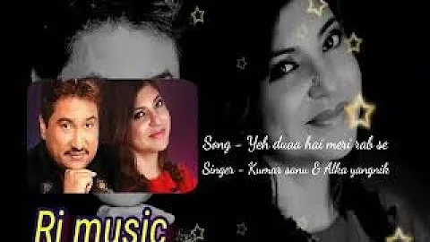 "Yeh dua hai meri rab se" romantic song || kumar sanu & Alka yangnik || Rj music