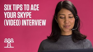 Six tips to ace your Skype (video) interview