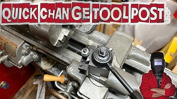 How to Install a Quick Change Tool Post on a South Bend Lathe
