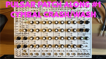 Pulsar-23 Patch Along #1: Cymbal/Crash Patch