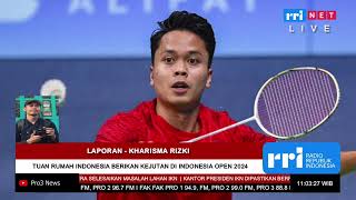 Tuan Rumah Indonesia Berikan Kejutan di Indonesia Open 2024