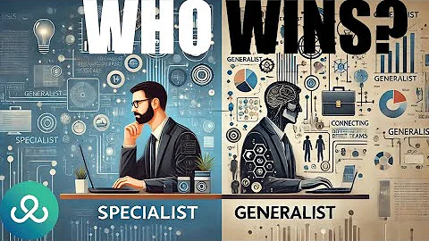 Specialists vs Generalists: Who Will Succeed in the Future of Work? | Career Advice Tips & Trends