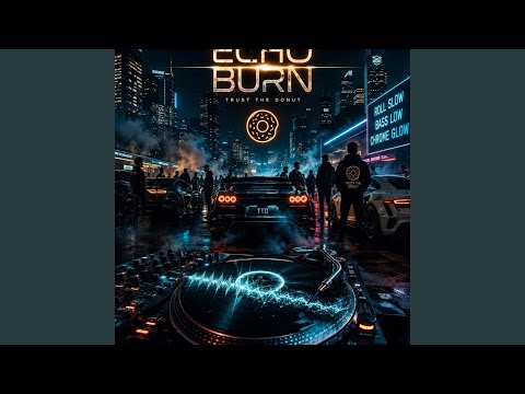 ECHO BURN