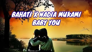 BAHATI feat NADIA MUKAMI- BABY YOU ( lyric video)#bahatikenya #babyyou #trending