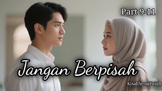 Dont Be Separated Part 911 Author Ana yuliana