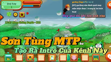 Ngọc Rồng Online - Sơn Tùng MTP kTạo Ra Intro Của Kênh Ngọc Rồng Online Này !!!