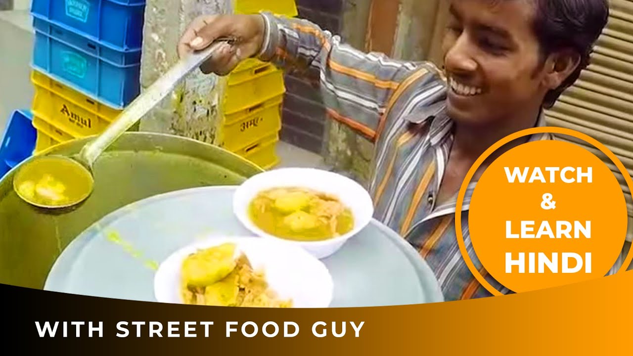 WATCH & LEARN HINDI CONVERSATION VIDEO 5 - with Street Food Guy