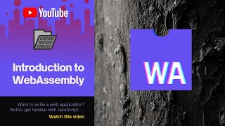 Introduction to WebAssembly | 2021 WebAssembly