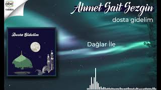 Dağlar İle — Ahmet Sait Sezgin kapak görseli