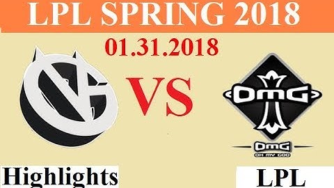 [01.31.2018]: OMG vs VG - Highlights Game 1 - LPL Spring 2018 W3D3