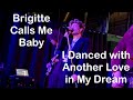 I Danced with Another Love in My Dream | Brigitte Calls Me Baby | Des Moines, IA | April 14, 2026