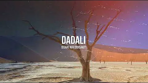 Disaat aku tersakiti - Dadali, by Musik Indonesia