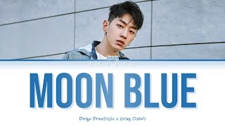 Dingo X GRAY (그레이) - MOON BLUE Lyrics (Color Coded Lyrics Han/Rom/Eng/가사)