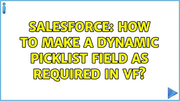 Salesforce: How to make a dynamic picklist field as required in vf? (2 Solutions!!)