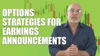 Options Strategies For Earnings Announcements
