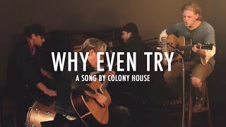 Video thumbnail of "Why Even Try (Acoustic) From Us For You"