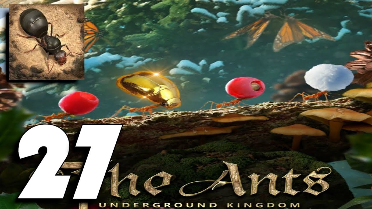 The Ants: Underground Kingdom - Gameplay Part 27 (Android, iOS) - Max Level