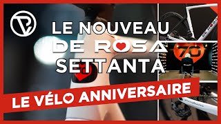Le nouveau De Rosa Settanta, pour les 70 ans de la marque !