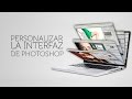 3   Personalizar interfaz   Photoshop para Principiantes