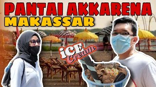 PANTAI AKKARENA MAKASSAR || WISATA MAKASSAR || VLOG MAKASSAR || TRIP MAKASSAR