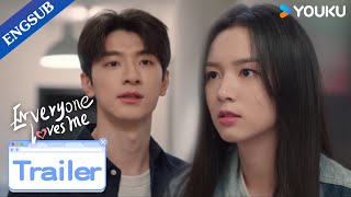 Ep0508 Trailer Gu Xun Found Out Yue Qianling Was His Online Crush Everyone Loves Me Youku