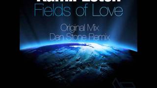 Kamil Esten - Fields Of Love (Dan Stone Remix)